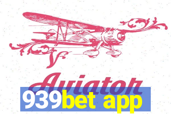 939bet app